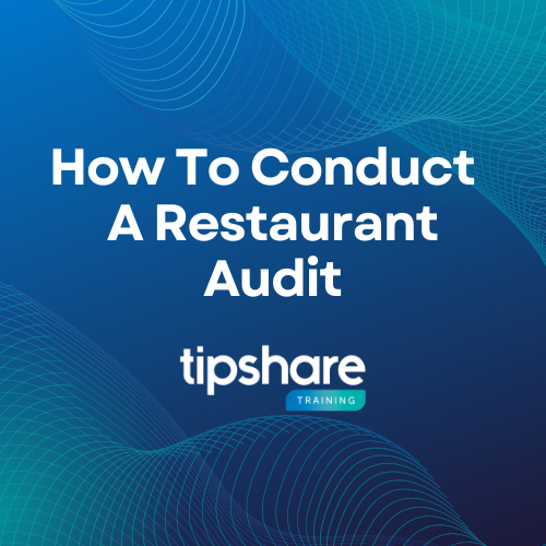 How To Conduct A Restaurant Audit - Digital Guide